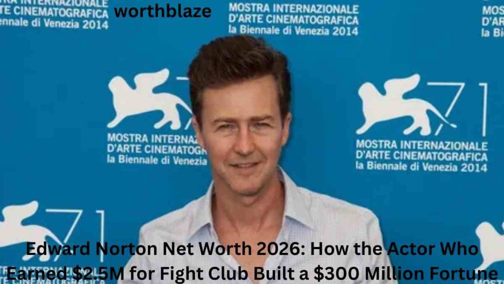 Edward Norton at the Venice Film Festival promoting Birdman – Edward Norton Net Worth 2026