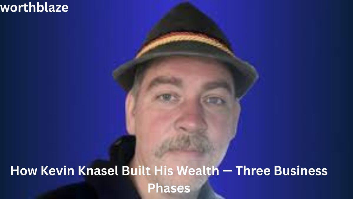 Kevin Knasel wearing a hat against a blue background in an image discussing Kevin Knasel Net Worth and the three business phases that built his wealth.